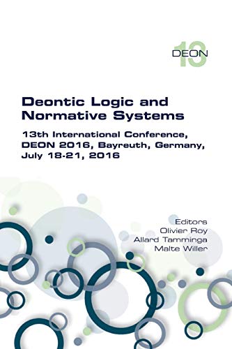 Beispielbild fr Deontic Logic and Normative Systems. 13th International Conference, DEON 2016 zum Verkauf von HPB-Red