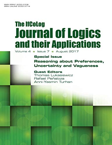 Imagen de archivo de Ifcolog Journal of Logics and their Applications. Volume 4, number 7. Reasoning about Preferences, Uncertainty and Vagueness a la venta por Lucky's Textbooks