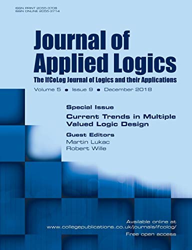 9781848902947: Journal of Applied Logics - IfCoLog Journal of Logics and their Applications. Volume 5, number 9, December 2018. Special issue: Current Trends in Multiple Valued Logic Design