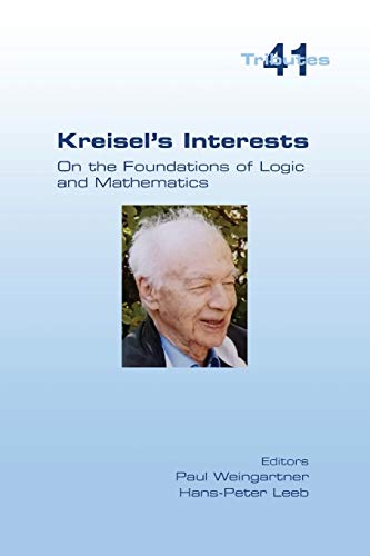 Stock image for Kreisel's Interests: On the Foundations of Logic and Mathematics for sale by Books Unplugged