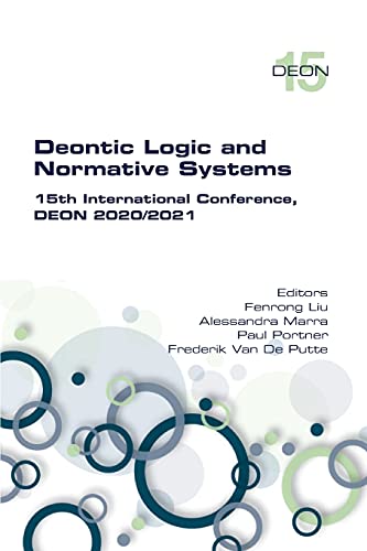 Imagen de archivo de Deontic Logic and Normative Systems. 15th International Conference, DEON 2020/2021 a la venta por GreatBookPrices