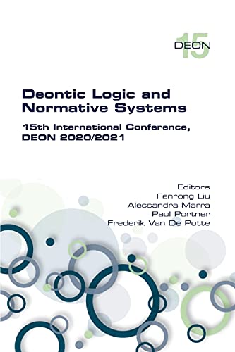 9781848903524: Deontic Logic and Normative Systems. 15th International Conference, DEON 2020/2021