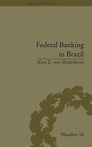 Imagen de archivo de Federal Banking in Brazil policies and competitive advantages a la venta por MARCIAL PONS LIBRERO