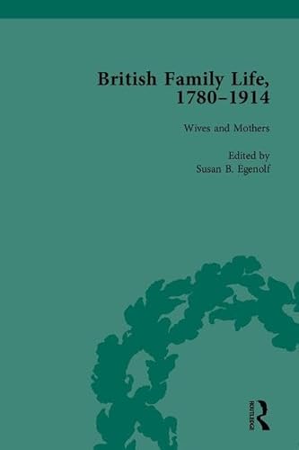 Imagen de archivo de British Family Life, 17801914 a la venta por Chiron Media