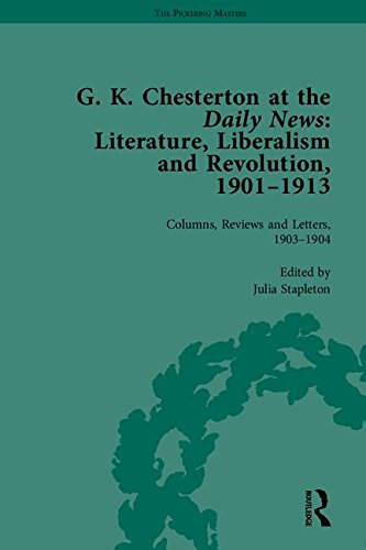 Imagen de archivo de G. K. Chesterton at the Daily News: Literature, Liberalism and Revolution, 1901-1913. Volume 4 -- Columns, Reviews and Letters, July 1906-December 1907 (The Pickering Masters) a la venta por CARDINAL BOOKS  ~~  ABAC/ILAB