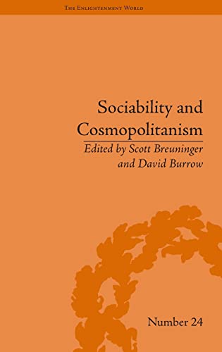 Stock image for Sociability and Cosmopolitanism: Social Bonds on the Fringes of the Enlightenment for sale by THE SAINT BOOKSTORE