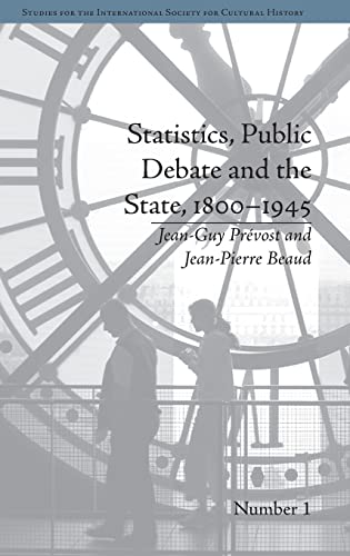 Beispielbild fr Statistics, Public Debate and the State, 18001945: A Social, Political and Intellectual History of Numbers (Studies for the International Society for Cultural HIST) zum Verkauf von Chiron Media