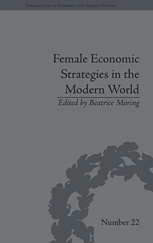 Imagen de archivo de Female Economic Strategies in the Modern World a la venta por Blackwell's
