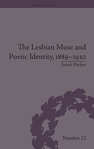 9781848933866: The Lesbian Muse and Poetic Identity, 1889-1930 (Gender and Genre)