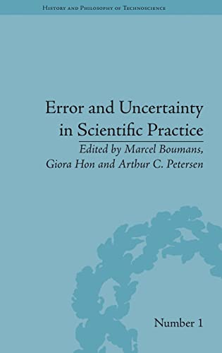 Imagen de archivo de Error and Uncertainty in Scientific Practice (History and Philosophy of Technoscience) a la venta por Chiron Media