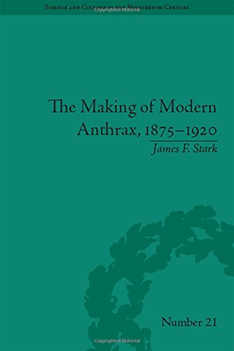 Stock image for The Making of Modern Anthrax, 1875 1920: Uniting Local, National and Global Histories of Disease for sale by Anybook.com