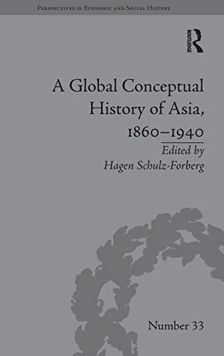 Stock image for A Global Conceptual History of Asia, 1860-1940 for sale by Row By Row Bookshop