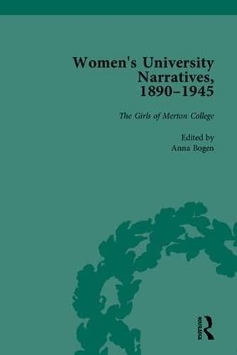 9781848935228: Women's University Narratives, 1890–1945, Part I: Key Texts
