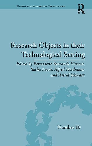 Stock image for Research Objects in their Technological Setting (History and Philosophy of Technoscience) for sale by Reuseabook