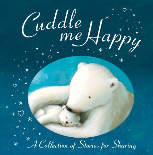 Beispielbild fr Cuddle Me Happy zum Verkauf von Better World Books: West