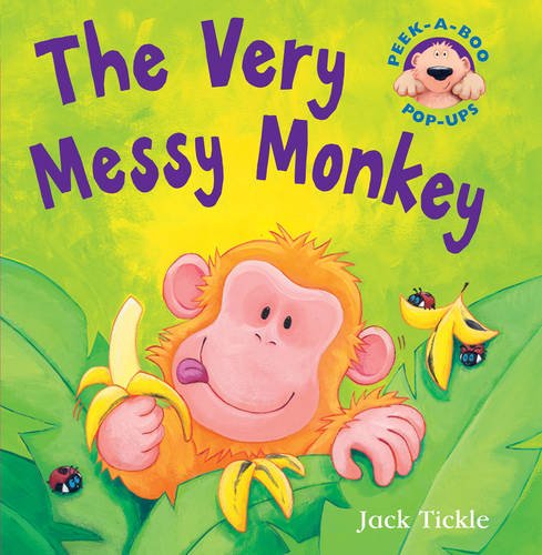 Stock image for The Very Messy Monkey (Peek-a-boo Pop-ups) for sale by Ergodebooks