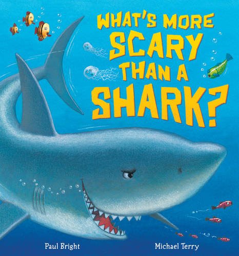 9781848950306: What's More Scary Than a Shark?