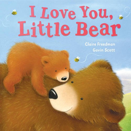 Stock image for I Love You, Little Bear for sale by WorldofBooks