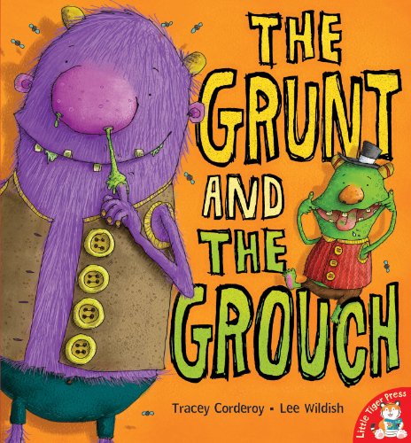 Beispielbild fr The Grunt and the Grouch zum Verkauf von AwesomeBooks