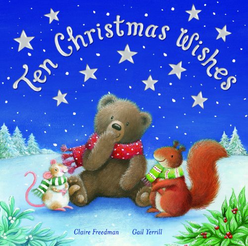 Ten Christmas Wishes (9781848951099) by Freedman, Claire
