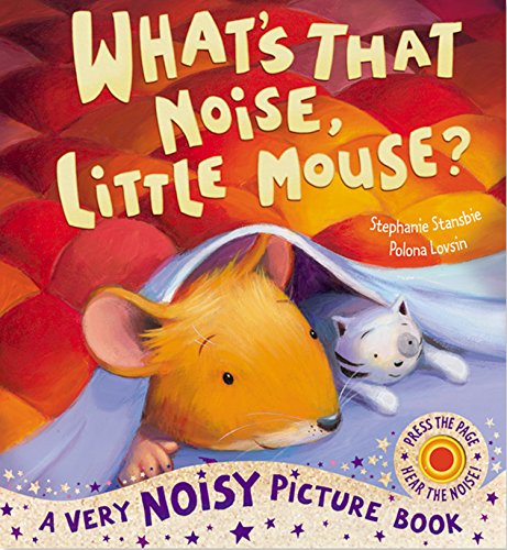 Beispielbild fr What's That Noise, Little Mouse? (Very Noisy Picture Books) zum Verkauf von WorldofBooks