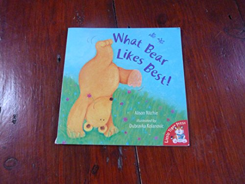 Imagen de archivo de What Bear Likes Best a la venta por Better World Books: West