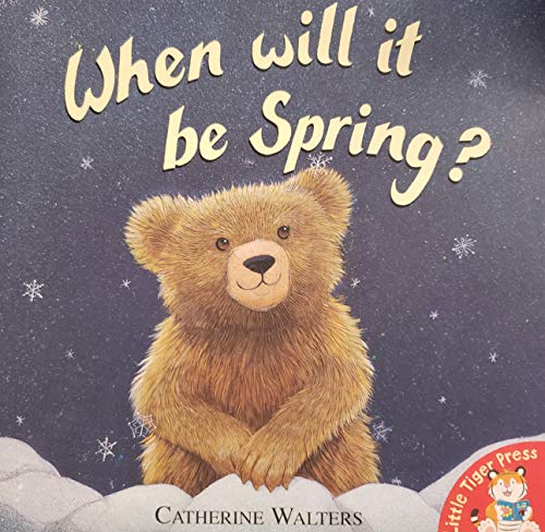 Beispielbild fr When will it be Spring? zum Verkauf von Better World Books