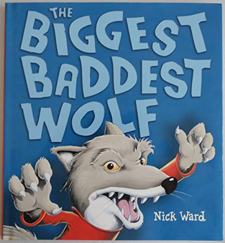 Imagen de archivo de The Biggest Baddest Wolf a la venta por Wonder Book
