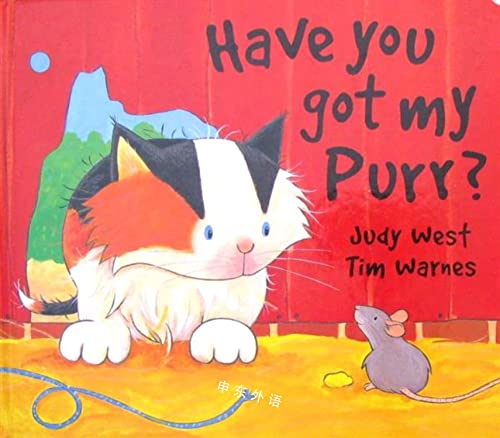 9781848952041: Have You Got My Purr?