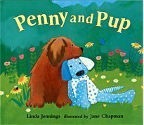 Beispielbild fr Penny and Pup zum Verkauf von Wonder Book