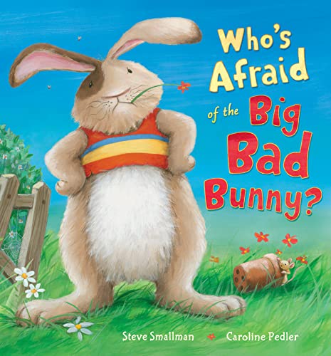 9781848952256: Who's Afraid of the Big Bad Bunny?. Steve Smallman, Caroline Pedler