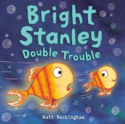 Beispielbild fr Bright Stanley: Double Trouble zum Verkauf von WorldofBooks