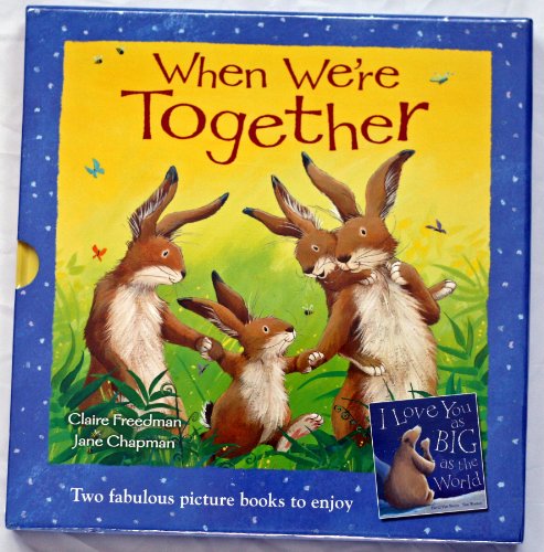 Imagen de archivo de I Love You As Big As THE World & When We're Together [Two Picture Book Box Set] a la venta por WorldofBooks