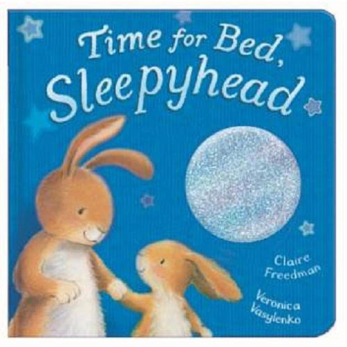 Stock image for Time For Bed, Sleepyhead Book for sale by Wonder Book