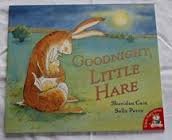 Stock image for Goodnight Little Hare (Paperback) for sale by Wonder Book
