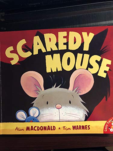 Imagen de archivo de Scaredy Mouse a la venta por Wonder Book