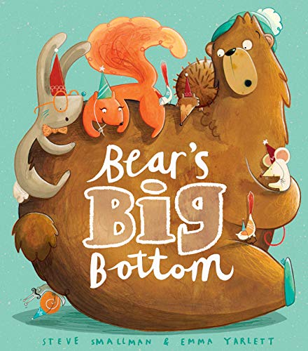 Bear's Big Bottom (9781848955868) by Steve Smallman