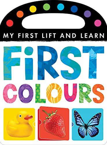 Beispielbild fr My First Lift and Learn: First Colours zum Verkauf von WorldofBooks