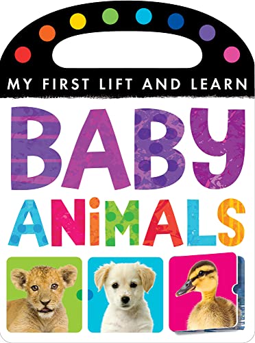 Beispielbild fr My First Lift and Learn: Baby Animals zum Verkauf von WorldofBooks