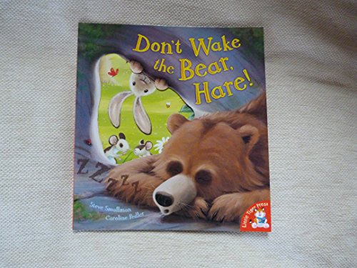 Beispielbild fr Don't Wake the Bear, Hare! zum Verkauf von AwesomeBooks