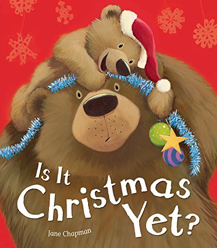 Stock image for Is It Christmas Yet? for sale by AwesomeBooks
