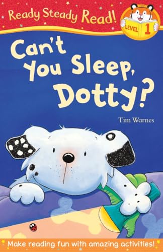 Stock image for Can't You Sleep, Dotty? (Ready Steady Read) for sale by WorldofBooks