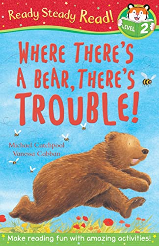 Beispielbild fr Where There's A Bear, There's Trouble! (Ready Steady Read) zum Verkauf von WorldofBooks