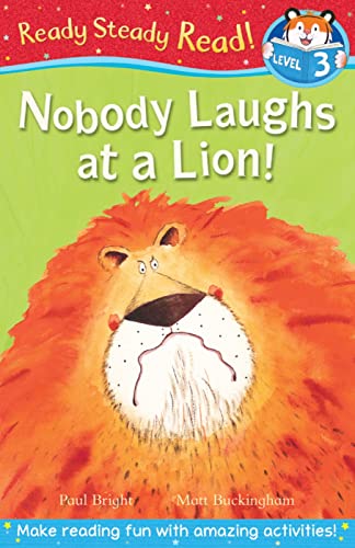 Imagen de archivo de Nobody Laughs at a Lion! (Ready Steady Read) a la venta por WorldofBooks