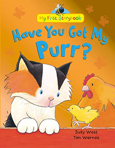 Beispielbild fr Have You Got My Purr? (My First Storybook) zum Verkauf von AwesomeBooks