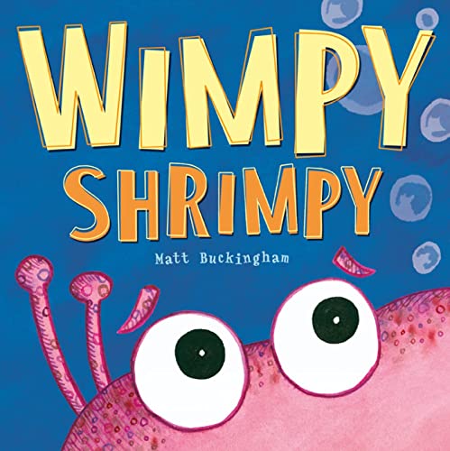 Stock image for Wimpy Shrimpy for sale by AwesomeBooks
