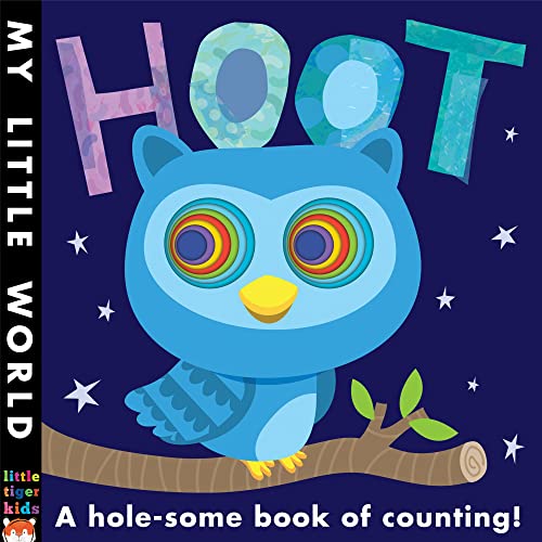 Beispielbild fr Hoot: A hole-some book of counting (My Little World) zum Verkauf von WorldofBooks