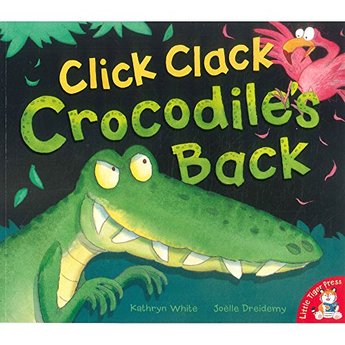 Stock image for Click Clack Crocodiles Back for sale by ThriftBooks-Dallas