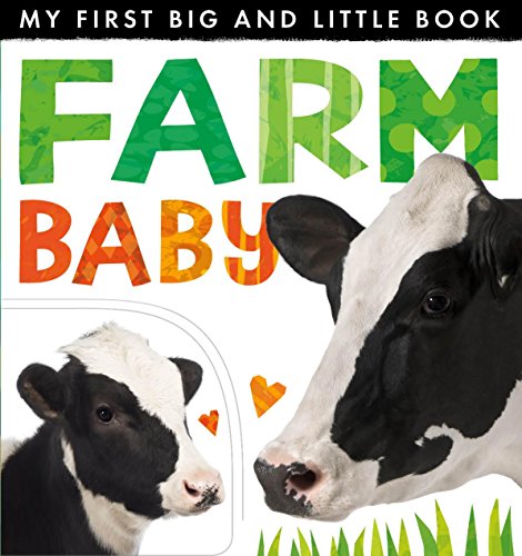 Stock image for My First Big and Little Book: Farm Baby (My First Big and Little Book) for sale by Greener Books