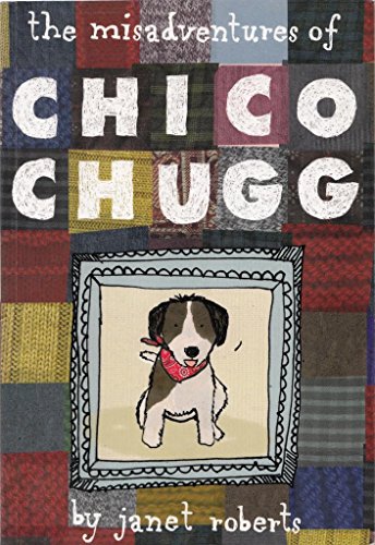 Beispielbild fr The Misadventures of Chico Chugg zum Verkauf von WorldofBooks